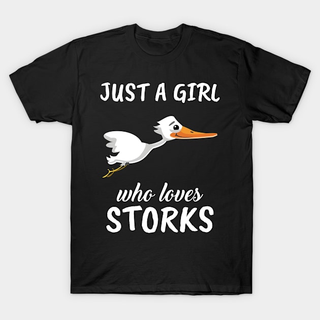 Just A Girl Who Loves Storks T-Shirt by TheTeeBee